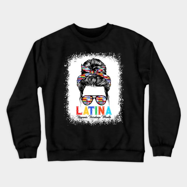 Hispanic Heritage Month Flags - Messy Bun Hispanic Crewneck Sweatshirt by Eleam Junie